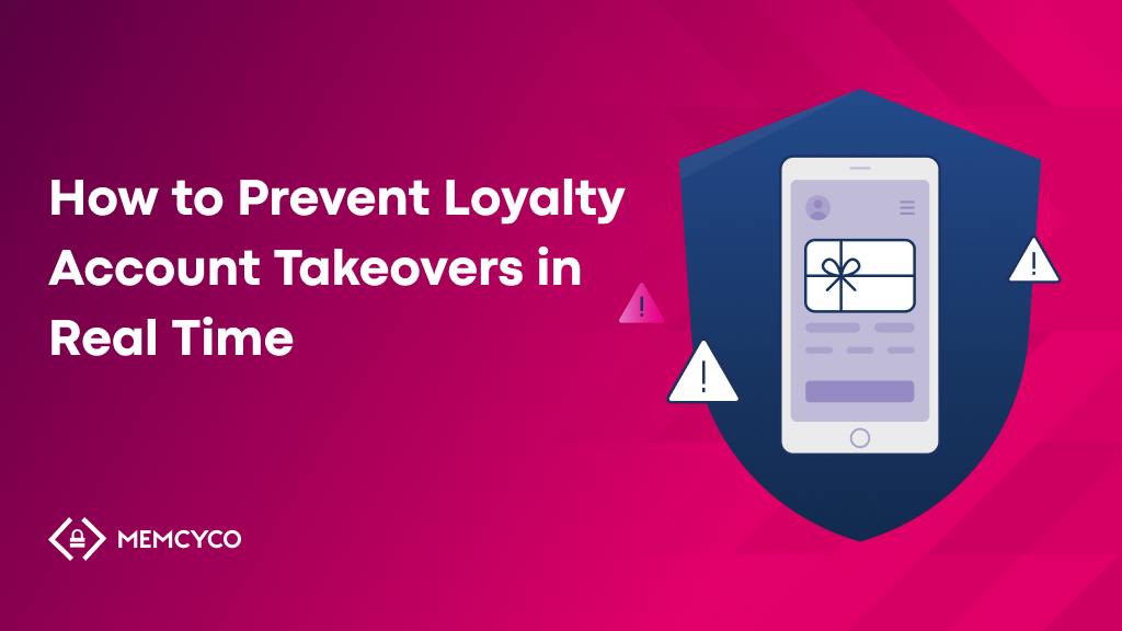 A graphic with a smartphone displaying a gift card icon, shield, and warning symbols, alongside the text "How to prevent loyalty account takeovers in real time.
